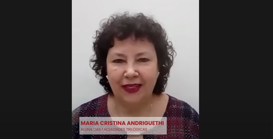 Maria Cristina Andriguethi, Aluna das Faculdades Trilógicas