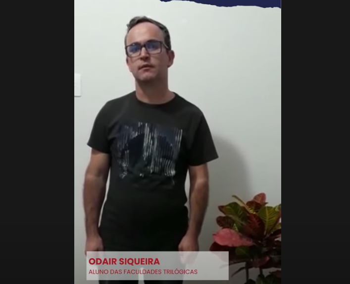Odair Siqueira, Aluno das Faculdades Trilógicas