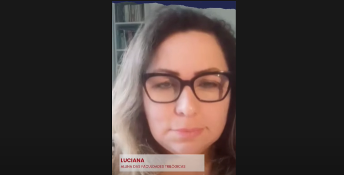 Luciana, Aluna das Faculdades Trilógicas