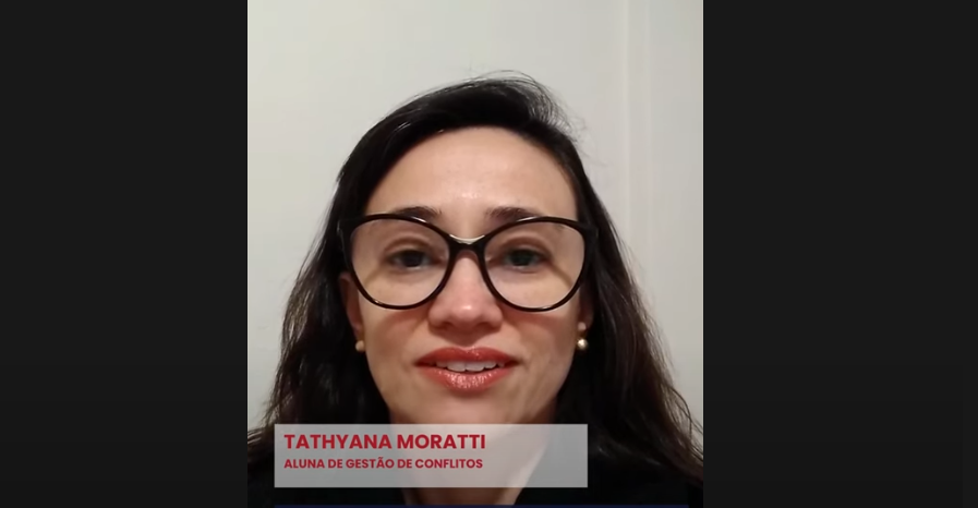Tathyana Moratti, Aluna de Gestão de Conflitos